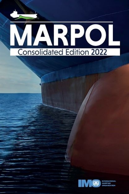 IMO-520 E - MARPOL Consolidated, 2022 Edition